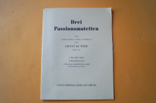 Drei Passionsmotetten (Kutzer)