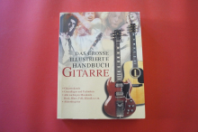 Das grosse illustrierte Handbuch Gitarre Gitarrenbuch