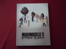 Mademoiselle K - Jamais La Paix Songbook Notenbuch Piano Vocal Guitar Bass