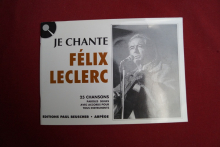 Félix Leclerc - Je chante Songbook Vocal Chords